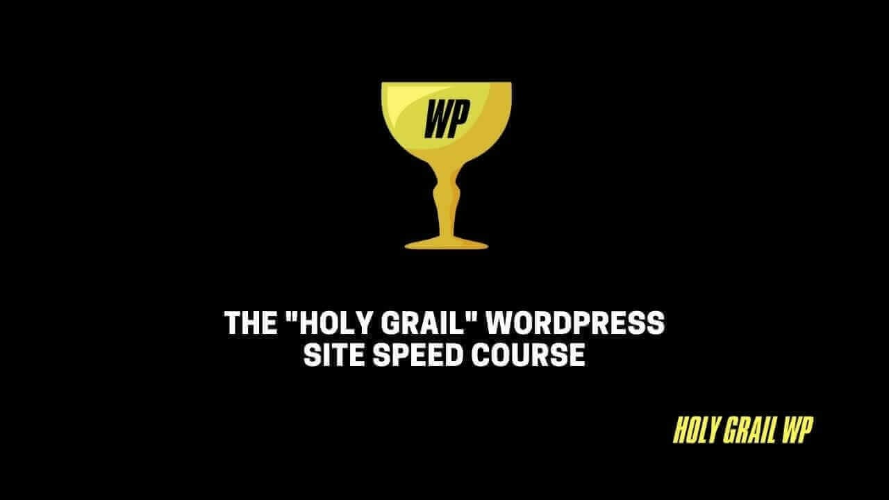 Holy Grail Site Speed YouTube Poster Image cover for Presto Player 1